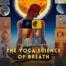 The Yoga Science of Breath Audiobook