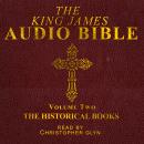 The King James Audio Bible Volume Two The HIstorical Books Audiobook