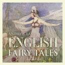 English Fairy Tales Volume 1 (Children's Classics) Audiobook