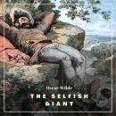 The Selfish Giant (Children's Classics) Audiobook