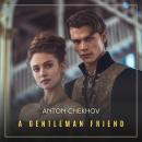 A Gentleman Friend (Short Stories by Anton Chekhov) Audiobook