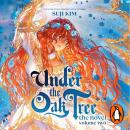 Under the Oak Tree, Vol. 2 (novel) Audiobook