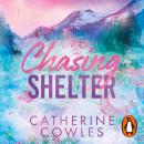 Chasing Shelter Audiobook