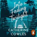 Into the Fading Twilight Audiobook