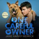 ONE CAREFUL OWNER: Love me, love my dog Audiobook
