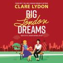 Big London Dreams Audiobook