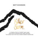 Killer Storm: A terror attack at Everest Base Camp. Ryan and his friends are taken hostage. The scen Audiobook