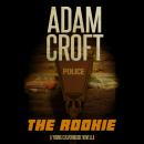 The Rookie: A Young Culverhouse prequel novella Audiobook