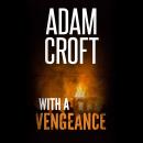 With A Vengeance Audiobook