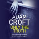 Only The Truth Audiobook
