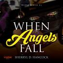 When Angels Fall Audiobook