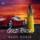 Gold Rush Audiobook