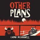 Other Plans Audiobook