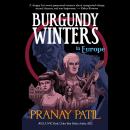 Burgundy Winters: in Europe Audiobook