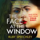 The Face At The Window: A gripping, twisty thriller you won't be able to put down Audiobook