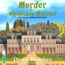 Murder at a Wimbledon Mansion Audiobook