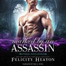 Cover of Marked by an Assassin (Eternal Mates Paranormal Romance Series Book 8)