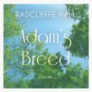 Adam's Breed: A Novel–Digitally Narrated Using a Synthesized Voice Audiobook