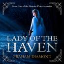 Lady of the Haven: Digitally narrated using a synthesized voice Audiobook
