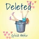 Deleted: A YA Romance with a Hint of Mystery Audiobook