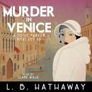 Murder in Venice: A Cozy Historical Murder Mystery Audiobook