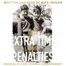 After Extra Time and Penalties: Memories of a BBC Football Correspondent Audiobook