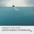 Gentleman Overboard Audiobook