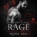 Protector: Rage: A Dark Omegaverse Romance Audiobook