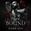 Protector: Bound: A Dark Omegaverse Romance Audiobook