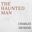 The Haunted Man Audiobook