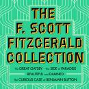 The F. Scott Fitzgerald Collection: The Great Gatsby; The Beautiful and Damned; This Side of Paradise; The Curious Case of Benjamin Button