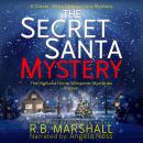 The Secret Santa Mystery: A Clever, Witty, Festive Cozy Mystery Audiobook