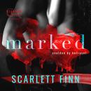 Marked: Steamy Second Chance: Reunited in Revenge Audiobook
