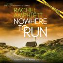 Nowhere to Run: A Detective Kay Hunter short story Audiobook