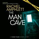 The Man Cave Audiobook