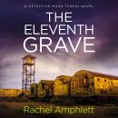 The Eleventh Grave: A Detective Mark Turpin crime thriller Audiobook