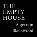 The Empty House Audiobook