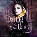 The Daring Miss Darcy Audiobook