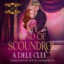 My Kind of Scoundrel Audiobook