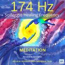 Cover of Solfeggio Healing Frequency 174Hz Meditation 60 minutes: RELIEVE PHYSICAL AND EMOTIONAL PAIN
