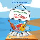 Festivals, Fears and Fatalities Audiobook