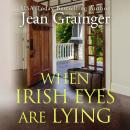 When Irish Eyes Are Lying: The Kilteegan Bridge Story - Book 4 Audiobook