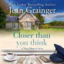 Closer than You Think: A Mags Munroe Story Audiobook