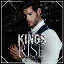 When Kings Rise: A Dark Irish Mafia Romance intensified by the presence of a cult Audiobook