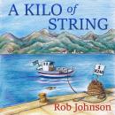 A Kilo of String Audiobook
