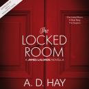 The Locked Room: A James Lalonde Novella Audiobook