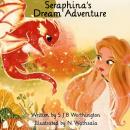 Seraphina's Dream Adventure Audiobook