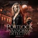 The Portlock Paranormal Detective Series Box Set, Books 1 - 4: An Urban Fantasy Collection Audiobook