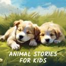Animal Stories for Kids Audiobook