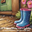 A Bedtime Story and a Lullaby: The Elderbush & When a Star Falls (In Your Bed) Audiobook